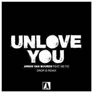 Unlove You (Drop G Remix)