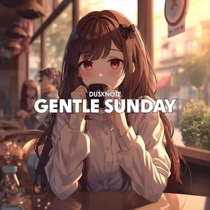Gentle Sunday