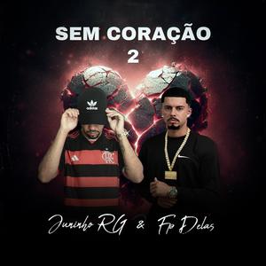 Sem Coração 2