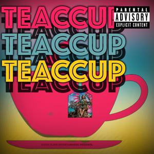 TeaCCup (feat. Pappa Donn)