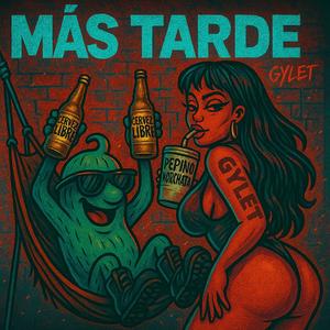 Más Tarde