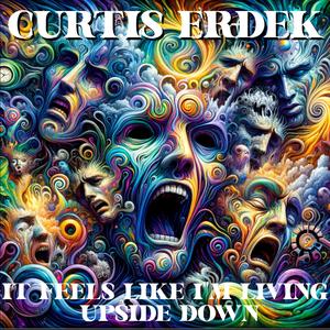 It Feels Like I'm Living Upside Down