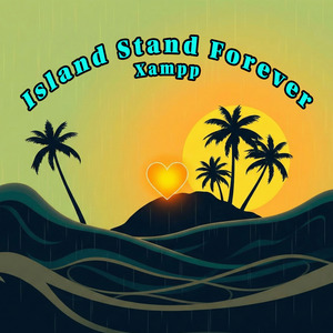 Island Stand Forever