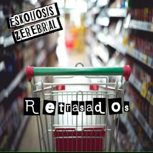 Retrasados