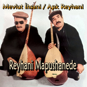 Reyhani Mapushanede / 2
