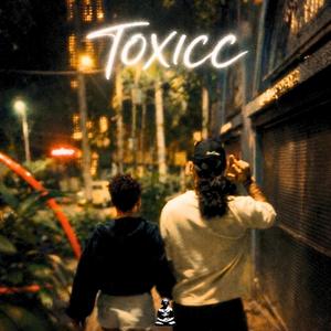 TOXICC (feat. WEEEZY)
