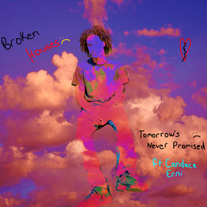 Tomorrow's Never Promised (feat. Candace Erni)