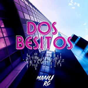 Dos Besitos (Remix)