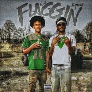 Flaggin (feat. xJaywill)