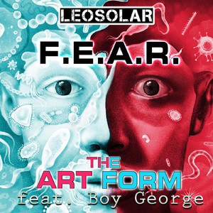 F.E.A.R. (The Art Form) (feat. Boy George) (Original Mix)