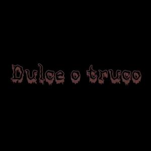 Dulce o Truco