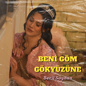 Beni Göm Gökyüzüne
