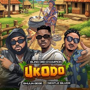 Ukodo (feat. Gentle Silver)