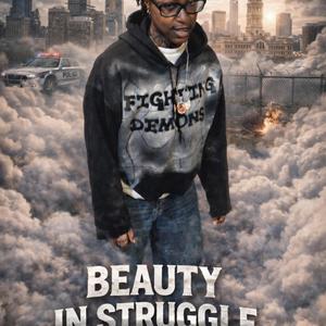 Beauty In Struggle