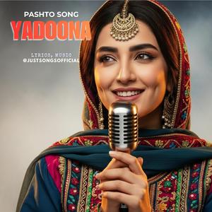 Yadoona (Pashto Song) 2026