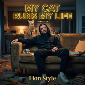 MY CAT RUNS MY LIFE