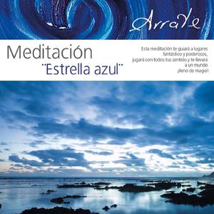 MEDITACIÓN - ESTRELLA AZUL (feat. Arrate)