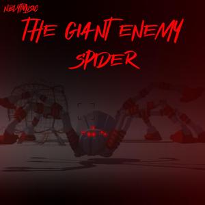 The Giant Enemy Spider