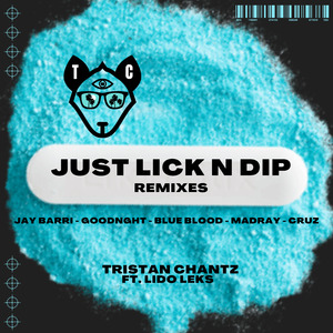 Just Lick n Dip (MadRay Remix)