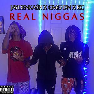 Real Niggas