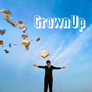GrownUp