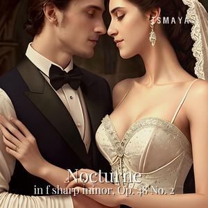Nocturne in f sharp minor, Op. 48 No. 2