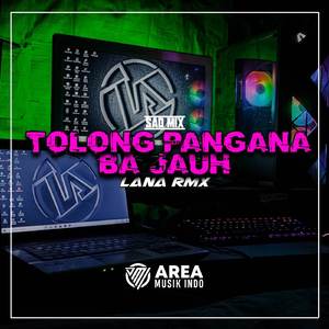 Tolong Pangana Bajauh