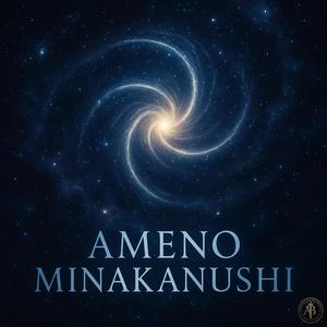 AMENO MINAKANUSHI