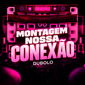 Montagem Nossa Conexão