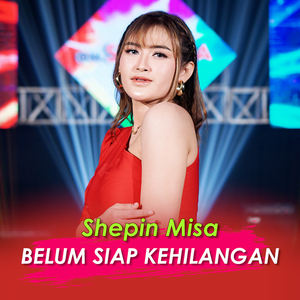 Belum Siap Kehilangan