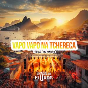 Vapo Vapo na Tchereca