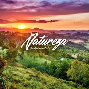 Natureza Bom Dia