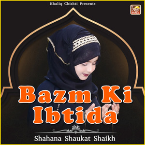 Bazm Ki Ibtida (Live)