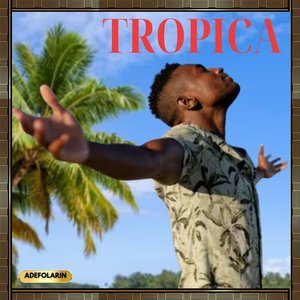 Tropica