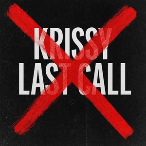 Krissy's last call