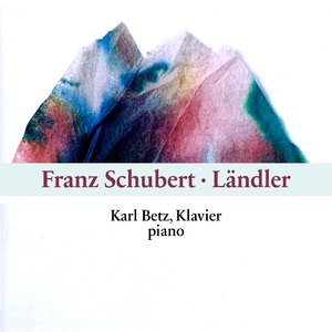 Schubert: 12 Waltzes, 17 Ländler, 9 Ecossaises D 145 Op 18; Ländler No 6