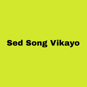 Sed Song Vikayo