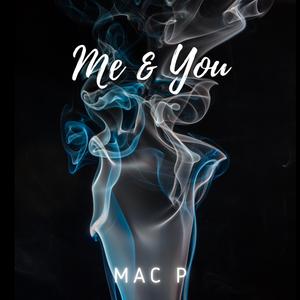 Me & You