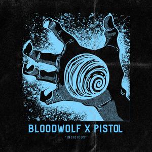 INSIDIOUS (feat. Pistol)