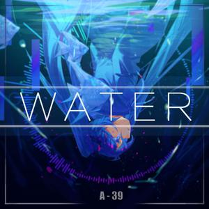 WATER(Feat.Miku)