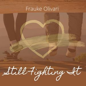 Still Fighting It