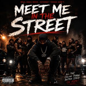 Meet Me In The Street