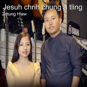 Jesuh Chrih Chung a Tling