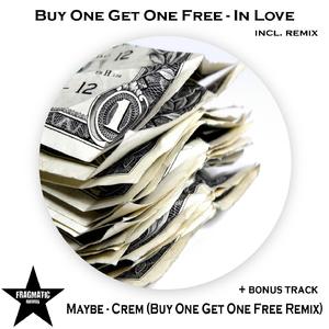 Crem (Buy One Get One Free Remix)