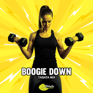 Boogie Down (Tabata Mix)