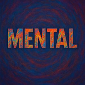 MENTAL (feat. ESTY ZER)