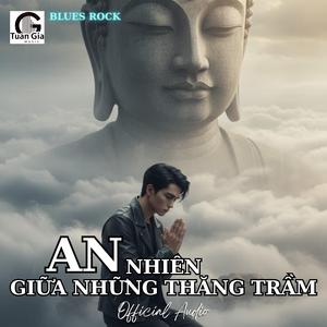 An Nhiên Giữa Những Thăng Trầm 1 (Blues Rock)
