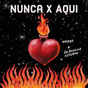nunca X aquí