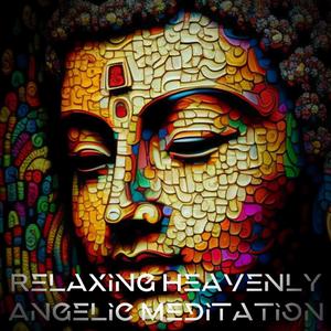 Relaxing Heavenly Angelic Meditation