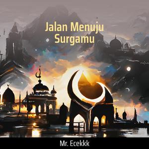 Jalan Menuju Surgamu